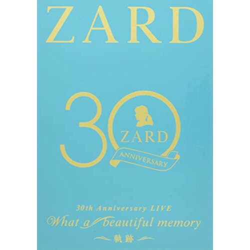 DVD / ZARD / ZARD 30周年記念ライブ 『ZARD 30th Anniversary LIVE ”What a beautiful memory 〜軌跡〜”』 / JBBJ-5012