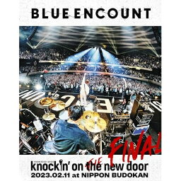 BD / <strong>BLUE</strong> <strong>ENCOUNT</strong> / 「<strong>BLUE</strong> <strong>ENCOUNT</strong> TOUR 2022-2023 ～knockin' on the new door～THE FINAL」2023.02.11 at NIPPON BUDOKAN(Blu-ray) (初回生産限定盤) / SEXL-212