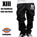 Dickies874×LA LosAngeles "F.T.P XIII" カスタムチノ メンズ ファッション あす楽 アメカジ ストリート ルード スケート