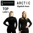 fouth element フォースエレメント ARCTIC レディース トップ 女性 アークティック トップ ドライスーツ用 【LXT500T】 防寒 MU-1244 ダイビング 冬 【送料無料】 メーカー在庫確認します