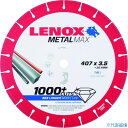 ■LENOX メタルマックス 405MM〔品番:200503...