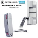 ベティナルディ(BETTINARDI) '21 スタジオ ストック 28 (STUDIO STOCK 28) パター スタンダード グリップ USモデル