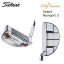 タイトリスト スコッティキャメロン2016年 セレクト ニューポート 3 パター [TITLEIST