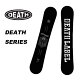 DEATH LABEL デスレーベル スノーボード 板 DEATH SERIES 21-22 モデル