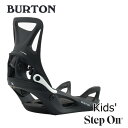 19-20 BURTON バートン ステップオン ビンディング キッズ Kids Step On Snowboard Binding 【日本正規品】【返品種別OUTLET】 ship1