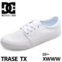 DC スニーカー ディーシー 【TRASE TX 】 トレイス 【White/White/White 】 XWWW