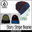 VOLCOM ボルコム ビーニー 【16-17 モデル】 スノーボード 【Story Stripe Beanie 】 メール便不可 日本正規品 【返品種別SALE】