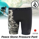volcom ボルコム サーフインナー Peace Stone Pressure Pant メンズ japan limited N01218JD