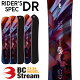 [早期予約受付中！] 23-24 BC Stream ビーシーストリーム RIDER'S SPEC DR ライダーズ スペック 148cm 154cm 157cm 161cm 162c...