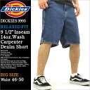 【送料299円】 【大きいサイズ】 ディッキーズ dickies ハーフパンツ デニム メンズ 大きい デニム ショートパンツ ジーンズ ペインターパンツ 大きいサイズ