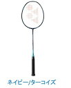YONEX ナノレイグランツ バドミントンラケット 【NR-GZ】