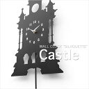 _å  WALL CLOCK SILHOUETTE-Castle ̲ɳݤһס