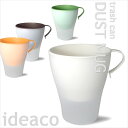 _ideacoiCfBARj@Dust Mug@_Xg }O  S~ }O Jbv݂ȃ_Xg{bN...