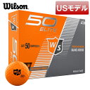 【USモデル】ウィルソン ボール フィフティエリート wilson ゴルフボール 50 ELITE 2ピース オレンジ 12球入り カラーボール 1ダース ウィルソンスタッフ ゴルフ【新品】【即納】【あす楽対応】【日本未発売モデル】