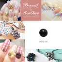 Bonnail×ManiCloset (マニクローゼット) ネイルパーツ オーブパール 5mm レディーアイ (球体・穴なし) 【筒井のぞみ先生】【ネコポス対応】