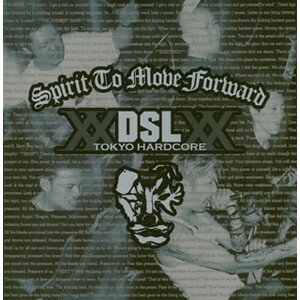 【CD】DSL / SPIRIT TO MOVE FORWARD東京ハードコア HXCX