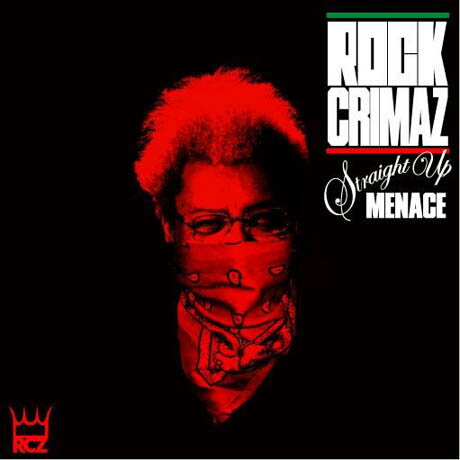 【CD】ROCKCRIMAZ / STRAIGHT UP MENACE