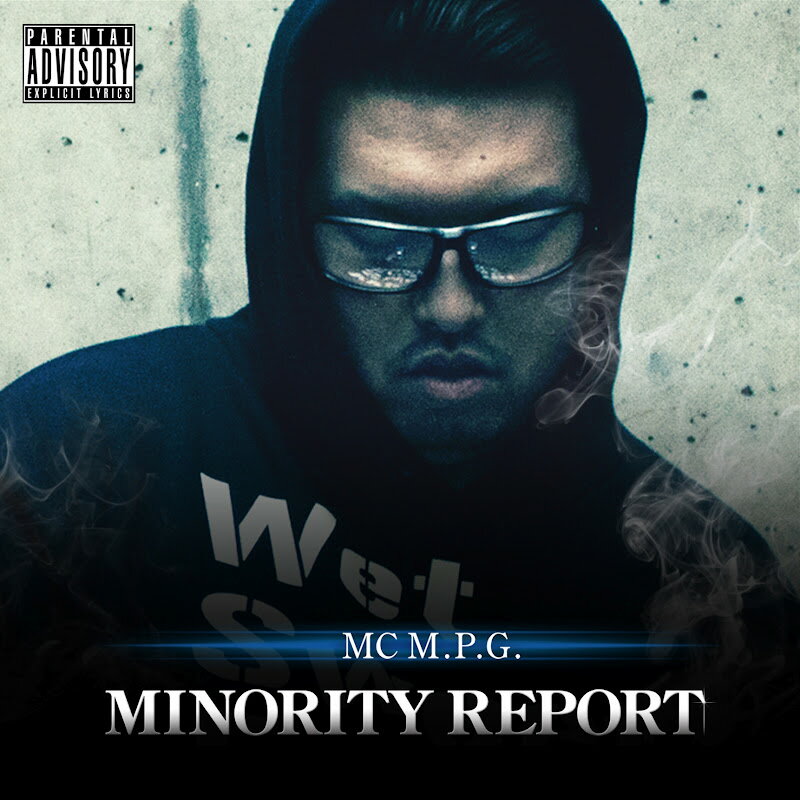 【CD】MC M.P.G. / MINORITY REPORT