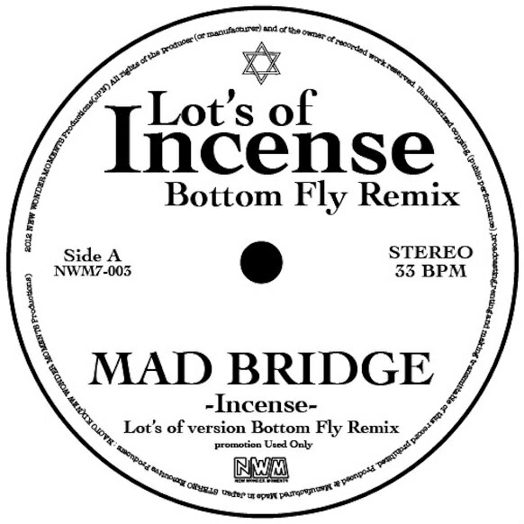 【7"】MAD BRIDGE / -Incense- Lot’s of version Bottom Fly Remix【メール便対応】セカンドアルバム「Bivouac」から「Incense」を同郷のSOUL BROTHER、Bottom Fly (JAZZY SPORT)がREMIX！ アナログレコード