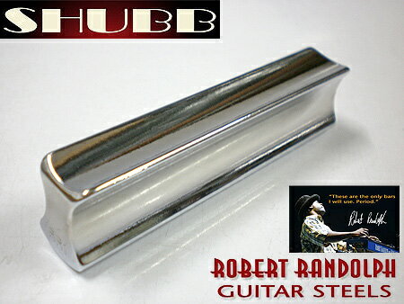 SHUBB(シャブ)「RR1 Robert Randolph Steel 6.25oz」ロバード・ランドルフのシグネイチャー・スライドバー【送料無料】