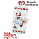 Raggedy Ann&Andy(ラガディ・アン&アンディ)...