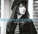 【中古】NEOGENE CREATION/水樹奈々CDアルバム/アニメ