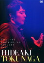 【中古】HIDEAKI TOKUNAGA CONCERT TOUR 08-09 【DVD】/徳永英明
