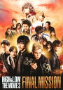   HiGH&LOW THE MOVIE3 FINAL MISSION  DVD  AKIRADVD MANV