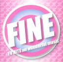 【中古】FINE-TV HITS and wonderful music-/オムニバスCDアルバム/洋楽
