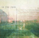 【中古】in the rain/keenoCDアルバム/アニメ