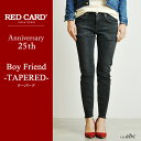 【ポイント10倍/送料無料】RED CARD レッドカード Anniversary 25th フレイドヘムジーンズ ボーイフレンド テーパード デニムパンツ レディース 44506-abc【コンビニ受取対応商品】