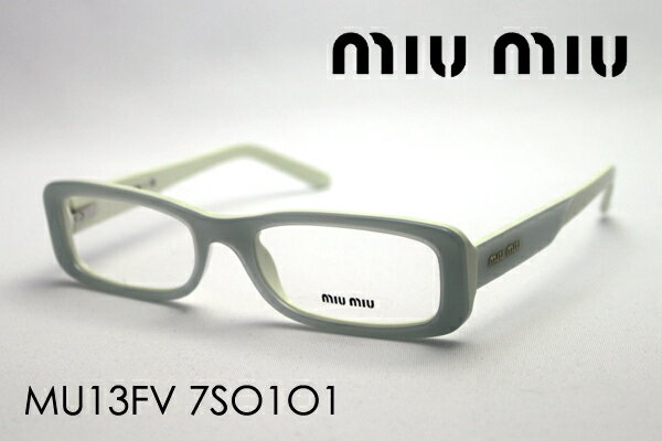 【安心の国内正規品・保証/修理も完備】 miumiu ミュウミュウ メガネ MU13FV 7SO1O1(W51mm) 【代引無料】【商品到着後、レビューで送料無料】【ギフトバッグ無料】 NEW ARRIVAL glassmania メガネフレーム 眼鏡 伊達メガネ めがね
