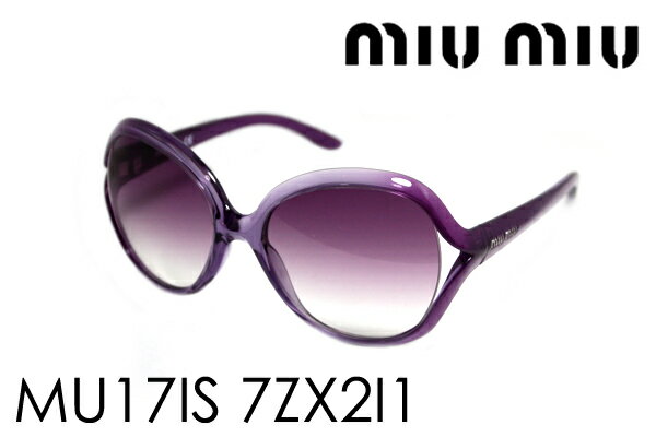 miumiuサングラス★新作モデル★【正規品】【24時間以内発送】【代引無料】【レビューで送料無料】【ギフトバッグ無料】glassmania select miumiu/ミュウミュウ・サングラス【05P12feb10】MU17IS 7ZX2I1