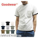 GOODWEAR グッドウェア Tシャツ クルーネック ポケットTシャツ 半袖 カスタム ポケット付き ヘビーウェイト 無地 CREW NECK POCKET S/S TEE アメカジ カジュアル アウトドア シンプル 【メール便不可・メンズ・アメリカ製】 02P03Dec16