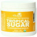 eSutras Organics Sugar, Tropical, 16 Oz