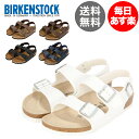 【5%OFFクーポン】【お盆もあす楽】ビルケンシュトック Birkenstock ミラノ 細幅 / 普通幅 ビルケン サンダル Milano ビルコフロー メン...