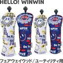 WINWIN STYLE　ウィンウィンスタイル　HELLO! WINWIN ヘッドカバー　フェアウェイウッ