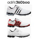 adidas アディダス adifit 360 BOA アディフィット ボア ゴルフシューズ日本正規品！