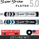 スーパーストローク SUPER STROKE 2016 レガシー ファッツォ 5.0(Legacy FATSO 5.0)パターグリップ (50gカウンターコア付) 【US正規品】 ST0057 【200円ゆうメール配送可能】【ゴルフ】