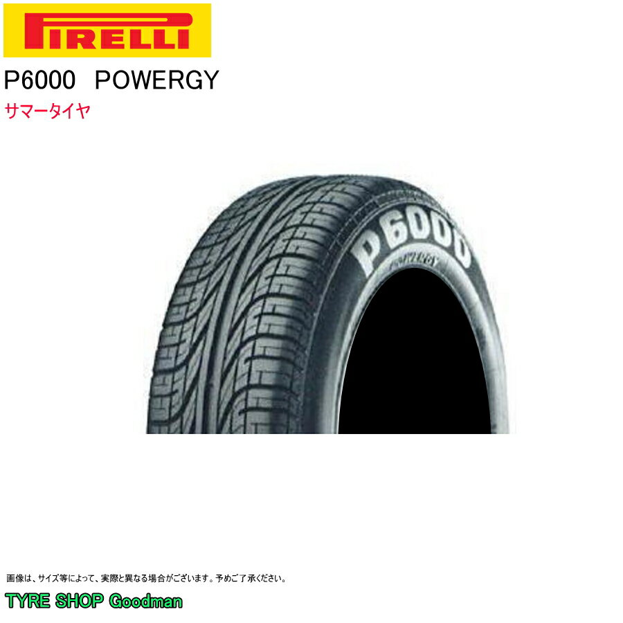 ピレリ　P6000　パワジー　235/50R17　96Y　【乗用車用】【激安】【タイヤ交換可】【17インチ】【235-50-17　NT】