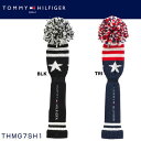 トミー ヒルフィガー ゴルフ TOMMY HILFIGER ドライバー用 FLAG ヘッドカバー THMG7SH1 ◆ ゴルフ ゴルフ用品 Head cover DR用 カバー ラウンド用品 アクセサリー W1 ニット