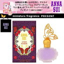 yv[gzAiXC ANNA SUI  B hD {G 30ML EDT SP AiXC̃~j`Ay[p[obO v[gI yyMt_z yRCPz