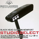 ƥե֥å 顼 ۥ磻 åƥ 쥯 ˥塼ݡ 34 ֥åإåɥ ScottyCameron STUDIOSELECT NEWPORT ̵ۡsmtb-kۡw3