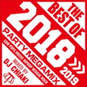 DJ CHIAKI（MIX） / ザ・ベスト・オブ・2018 PARTY MEGAMIX（スペシャルプライス盤） [CD]