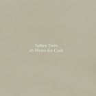 [CD]APHEX TWIN エイフェックス・ツイン／26 MIXIES FOR CASH （2CD）【輸入盤】