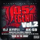 [CD] DJ Ryow／052 LEGENDS Vol.2 - Street Mix Tape -