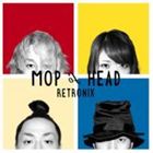 [CD] Mop of Head／RETRONIX