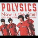 【20%OFF】[CD] POLYSICS／Now is the time!