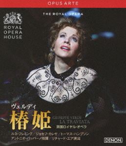 [Blu-ray] ヴェルディ： 歌劇 椿姫 英国ロイヤル・オペラ2009