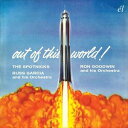 The Spotnicks Russ Garcia  His Orchestra Ron Goodwin  His Orchestra   OUT OF THIS WORLD  [CD]